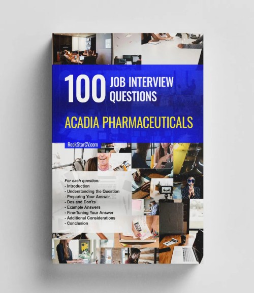 100 Acadia pharmaceuticals interview questions