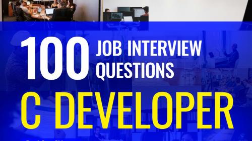 100 C developer interview questions