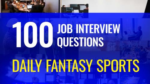 100 Daily fantasy sports interview questions