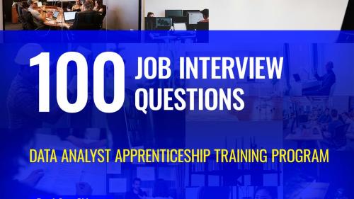 100 Data analyst apprenticeship training program interview questions
