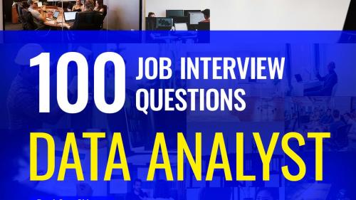 100 Data analyst interview questions