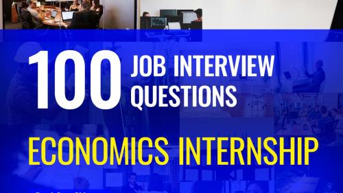 100 Economics internship interview questions