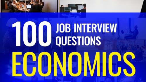 100 Economics interview questions