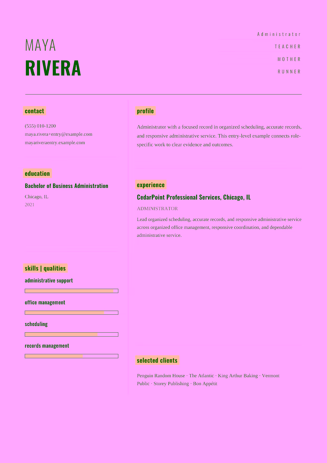 Entry-level Administrator resume example in the Dorado template focused on organized scheduling, accurate records, and responsive administrative service.