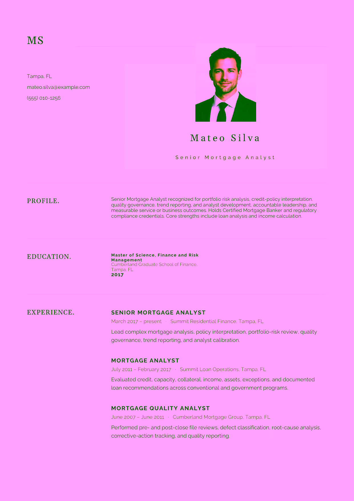 Advanced Senior Mortgage Analyst resume example in the Norma template focused on portfolio risk analysis, credit-policy interpretation, quality governance, trend reporting, and analyst development.